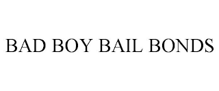 BAD BOY BAIL BONDS