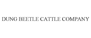 DUNG BEETLE CATTLE COMPANY