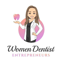 WOMEN DENTIST ENTREPENEURS