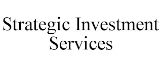 STRATEGIC INVESTMENT SERVICES