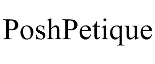 POSHPETIQUE