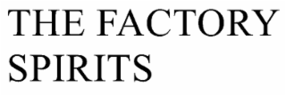 THE FACTORY
