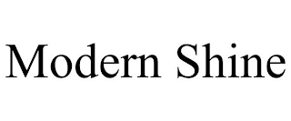MODERN SHINE