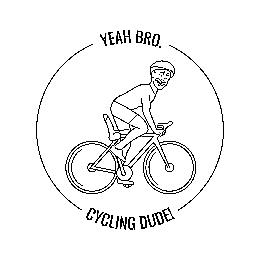 YEAH BRO. CYCLING DUDE!