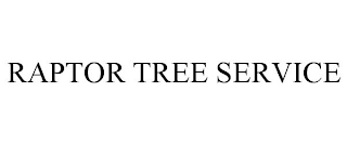 RAPTOR TREE SERVICE