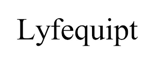 LYFEQUIPT