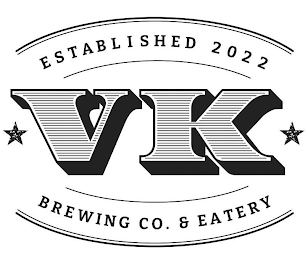 ESTABLISHED 2022 VK BREWING CO. & EATERY