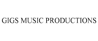GIGS MUSIC PRODUCTIONS