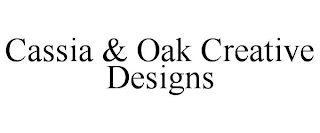 CASSIA & OAK CREATIVE DESIGNS