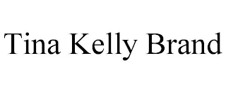 TINA KELLY BRAND