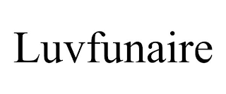 LUVFUNAIRE