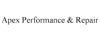 APEX PERFORMANCE & REPAIR