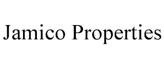 JAMICO PROPERTIES