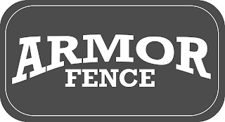 ARMOR FENCE