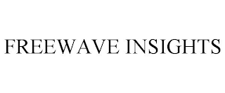 FREEWAVE INSIGHTS