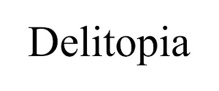 DELITOPIA