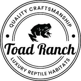 QUALITY CRAFTSMANSHIP TOAD RANCH LUXURY REPTILE HABITATS