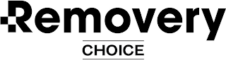 REMOVERY CHOICE