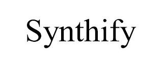 SYNTHIFY