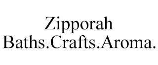 ZIPPORAH BATHS.CRAFTS.AROMA.
