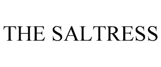 THE SALTRESS