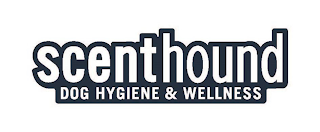 SCENTHOUND DOG HYGIENE & WELLNESS