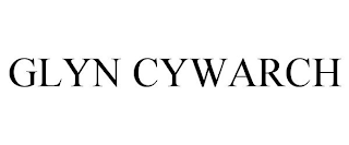 GLYN CYWARCH