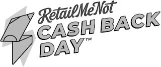 RETAILMENOT CASH BACK DAY