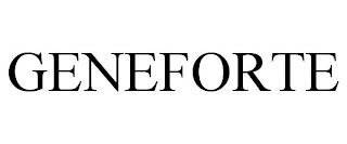 GENEFORTE