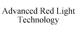 ADVANCED RED LIGHT TECHNOLOGY