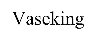 VASEKING