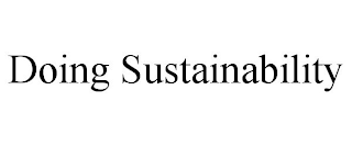 DOING SUSTAINABILITY