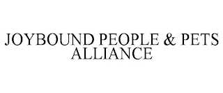 JOYBOUND PEOPLE & PETS ALLIANCE