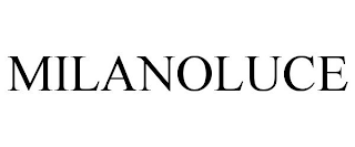 MILANOLUCE
