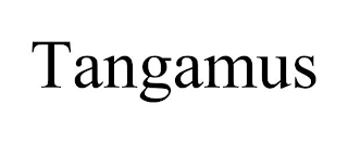 TANGAMUS