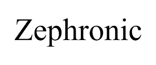 ZEPHRONIC