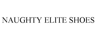 NAUGHTY ELITE SHOES