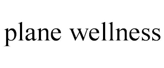 PLANE WELLNESS