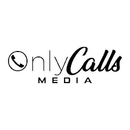 ONLY CALLS MEDIA