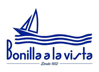 BONILLA A LA VISTA DESDE 1932