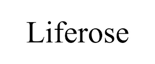 LIFEROSE