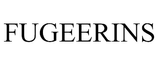 FUGEERINS
