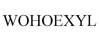 WOHOEXYL