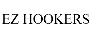 EZ HOOKERS