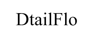 DTAILFLO