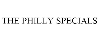 THE PHILLY SPECIALS