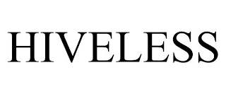 HIVELESS
