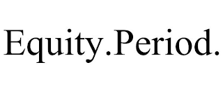 EQUITY.PERIOD.