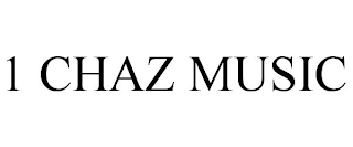 1 CHAZ MUSIC