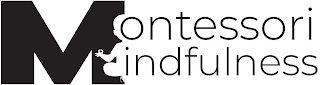 MONTESSORI MINDFULNESS